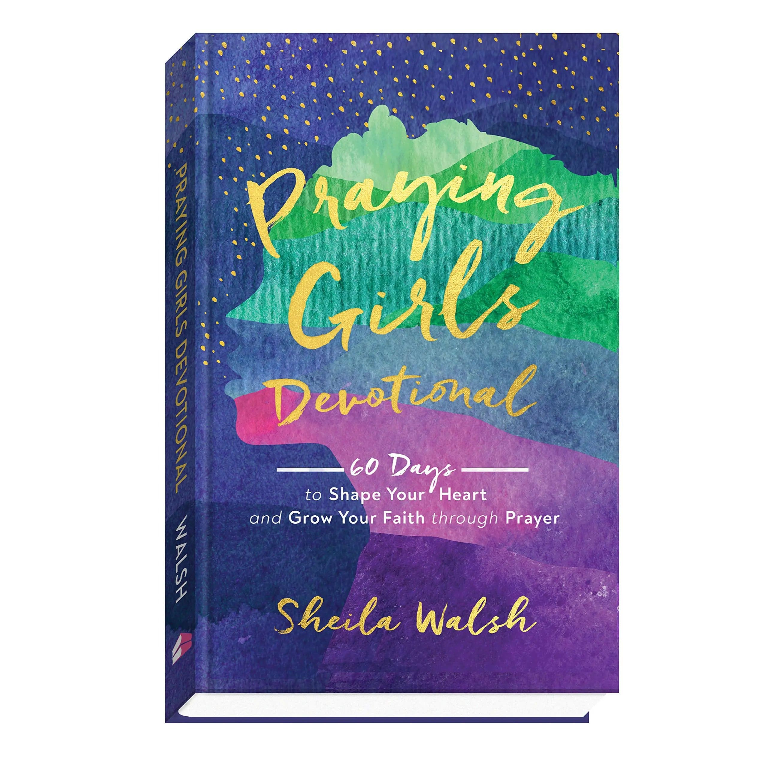 1217.Jpg Praying Girls Devotional: 60 Days To Shape Your Heart And Grow Your Faith Through Prayer - Image 1