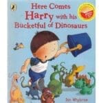 HERE COMES HARRY WITH HIS BUCKETFUL OF DINOSAURS