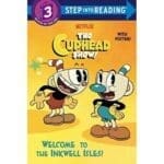 Welcome to the Inkwell Isles (The Cuphead Show Step Into Reading Step 3)